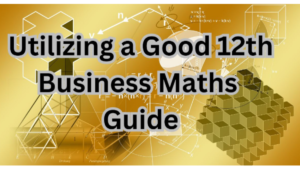 12th Business Maths